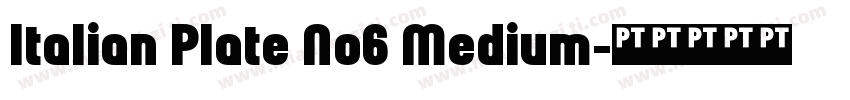 Italian Plate No6 Medium字体转换